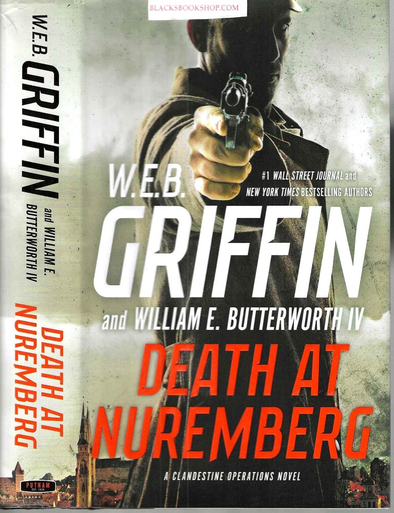 Item #16829 Death at Nuremberg (Candestine Operations #4). W. E. B. Griffin, William E. Butterworth IV.