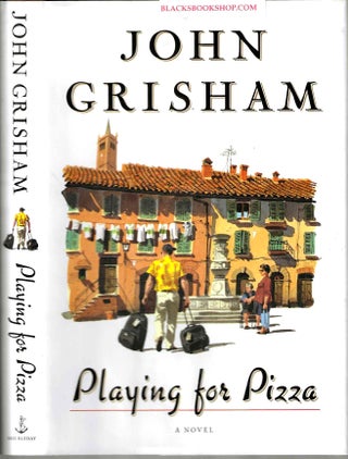 Item #16835 Playing for Pizza. John Grisham