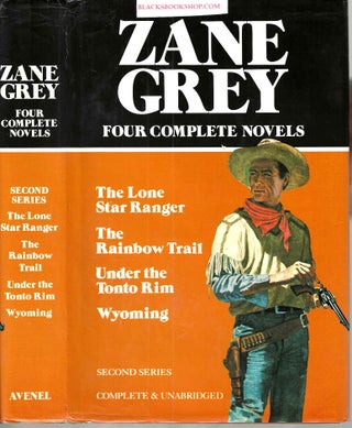 Item #16836 Zane Grey: Four Complete Novels (Second Series). Pearl Zane Grey