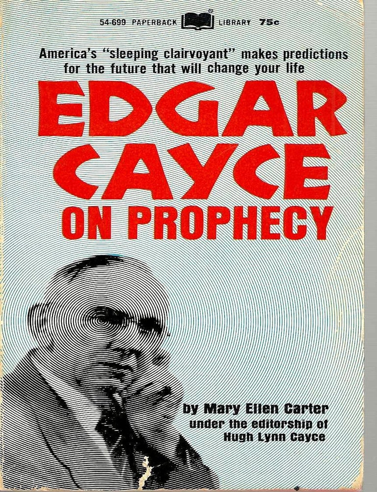 Item #16851 Edgar Cayce on Prophecy. Mary Ellen Carter.