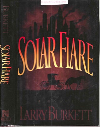 Item #16897 Solar Flare. Larry Burkett
