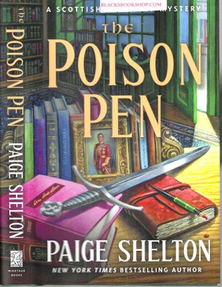 Item #16940 The Poison Pen: A Scottish Bookshop Mystery (Scottish Bookshop Mystery #9). Paige...