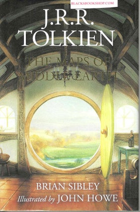 Item #16942 The Maps of Middle-Earth: The Essential Maps of J.R.R. Tolkien's Fantasy Realm from...