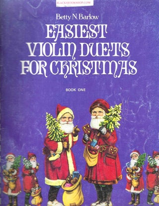 Item #16967 Easiest Violin Duets For Christmas: Book 1. Betty N. Barlow