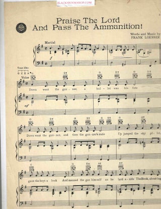 Item #16979 Praise the Lord and Pass the Ammunition. Frank Loesser
