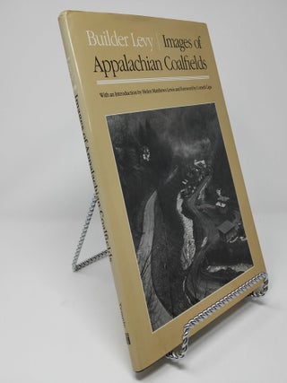 Item #17171 Images of Appalachian Coalfields (Visual Study Series). Builder Levy