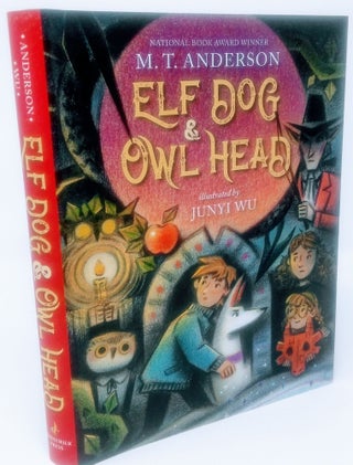 Item #17328 Elf Dog and Owl Head (Newbery Medal Honor). M. T Anderson