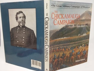 Item #17414 The Chickamauga Campaign: December 1862-November 1863 (The Great Millitary Campaigns...