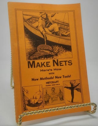 Item #17437 Make Nets Here's How. H. T. Ludgate