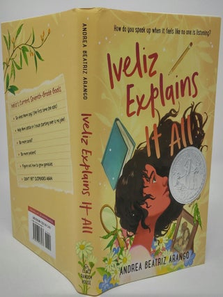 Item #17538 Iveliz Explains It All (Newbery Honor Winner). Andrea Beatriz Arango