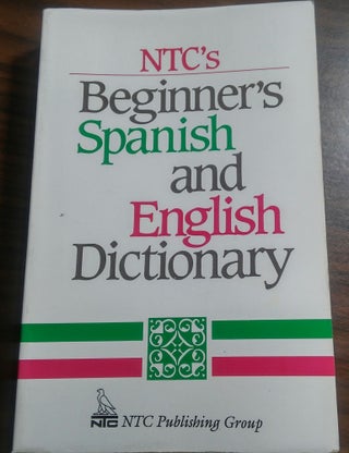 Item #17612 NTC's Beginners Spanish and English Dictionary. Regina M. BVM Qualls, L. Sanchez