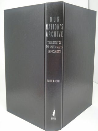 Our Nation's Archive: The History of the United States in Document