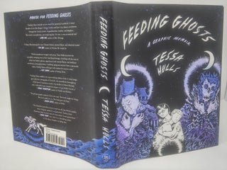 Item #17767 Feeding Ghosts: A Graphic Memoir - Pulitzer Prize Winner. Tessa Hulls