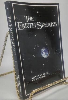 Item #17779 The Earth Speaks: An Acclamation Journal. Steve Van Matre, Bill Weiler