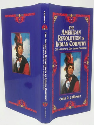 Item #17799 The American Revolution in Indian Country: Crisis and Diversity in Native American...