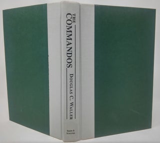 The Commandos: The Inside Story of America's Secret Soldiers