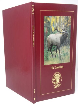 Elk Essentials (Hunting Wisdom Library. Bob Robb.
