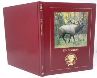Item #17811 Elk Essentials (Hunting Wisdom Library). Bob Robb