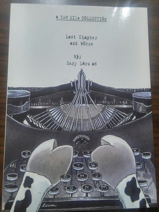 Item #17872 Last Chapter and Worse: A Far Side Collection. Gary Larson
