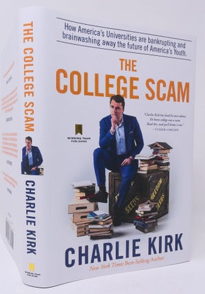 Item #18033 The College Scam. Charlie Kirk