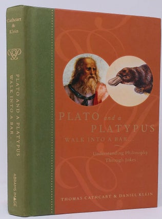 Item #18075 Plato and a Platypus Walking into a Bar: Understanding Philosophy Through Jokes....