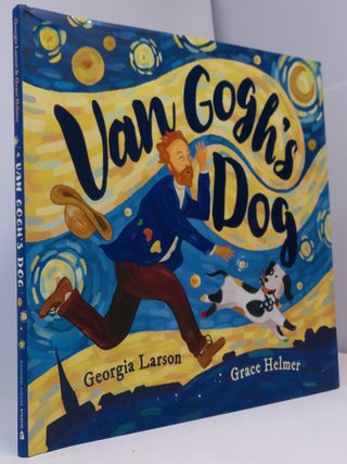 Van Gogh's Dog. Georgia Larson.