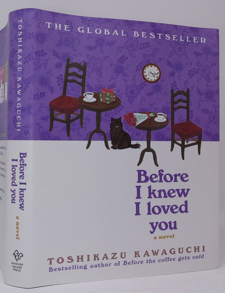 Item #18157 Before I Knew I Loved You (Original) (Before the Coffee Gets Cold #6). Toshikazu Kawaguchi.
