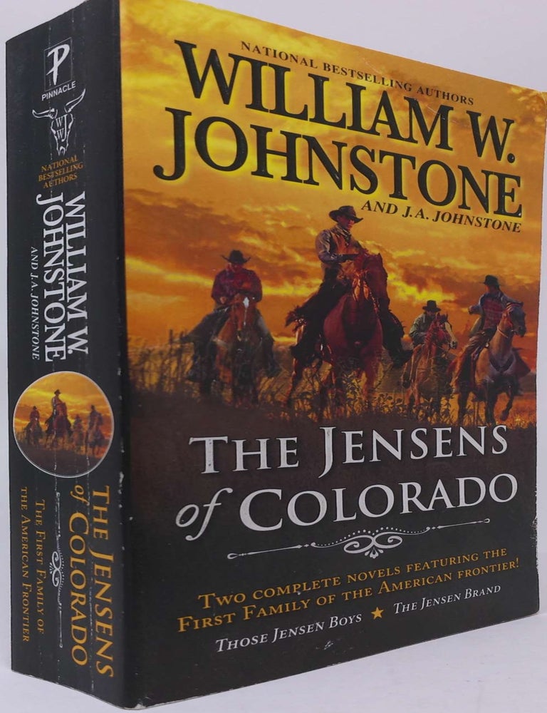 Item #18191 The Jensens of Colorado: Those Jensen Boys (#1) & The Jensen Brand. William W. Johnstone, J. A Johnstone.