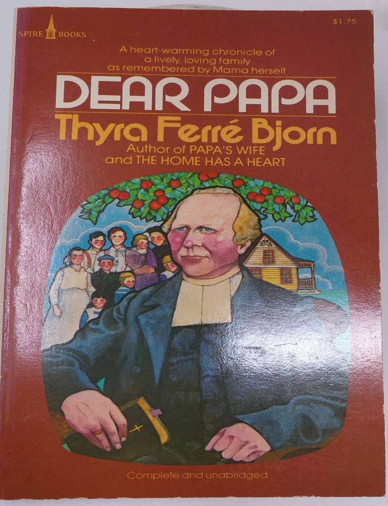 Item #18206 Dear Papa (The Franzons #4). Thyra Ferre Bjorn.