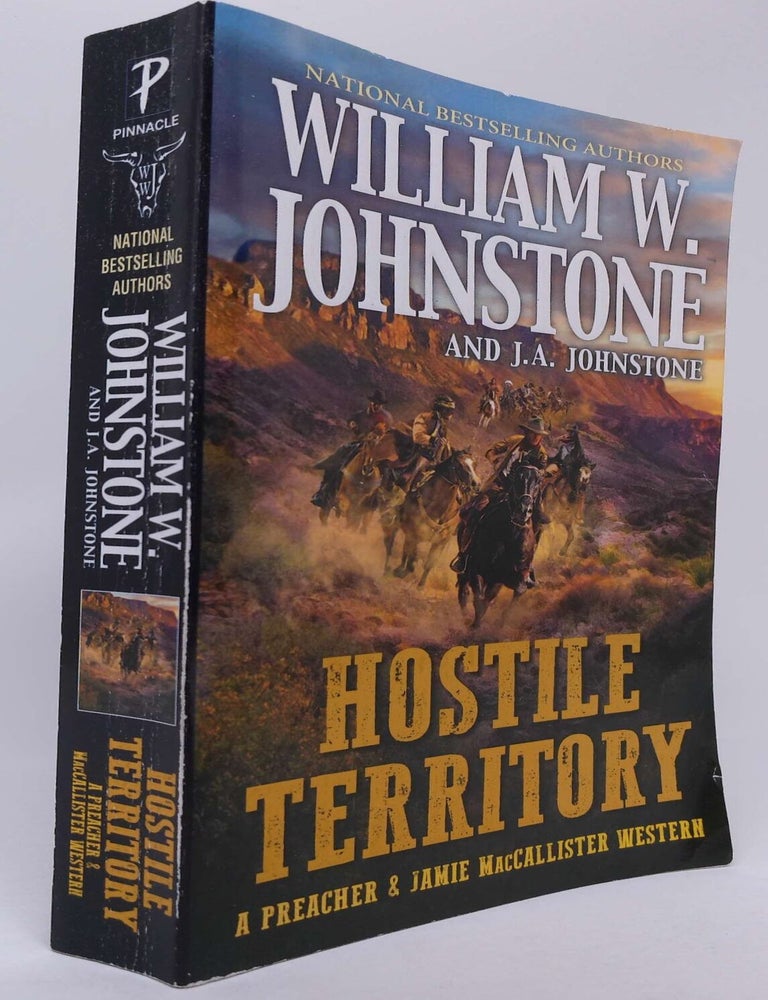 Item #18213 Hostile Territory (Preacher & Maccallister #5). William W. Johnstone, Johnstone J. A.
