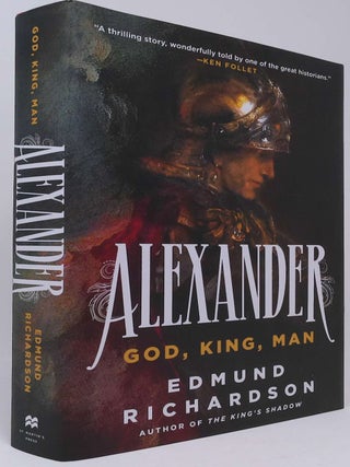 Alexander: God, King, Man
