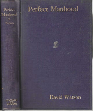 Item #2142 Perfect Manhood. David Watson