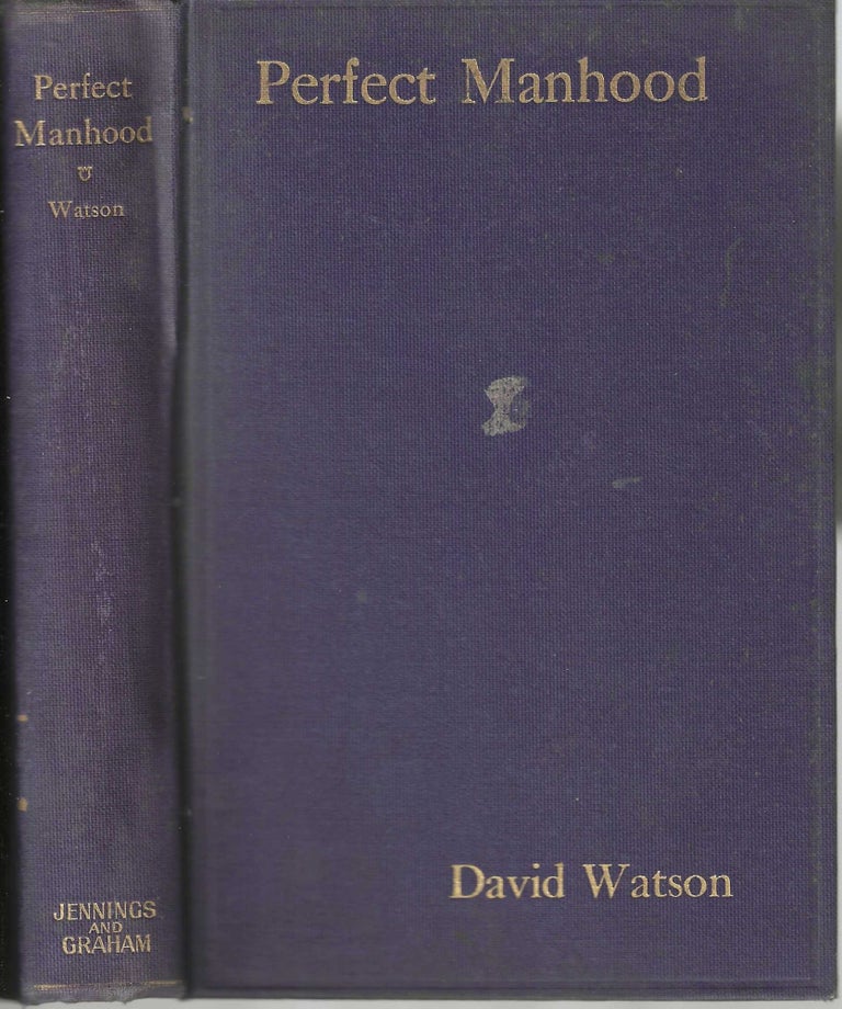 Item #2142 Perfect Manhood. David Watson.