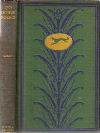 A Hundred and Seventy Chinese Poems (Borzoi Pocket Books. Arthur Waley.