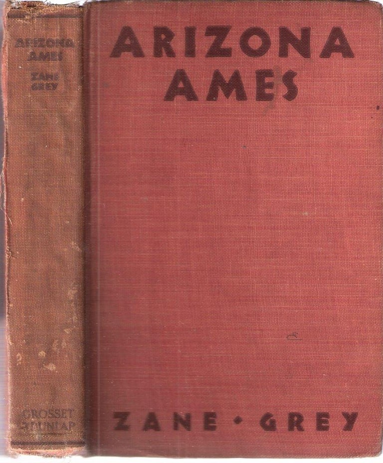 Item #2229 Arizona Ames. Pearl Zane Grey.