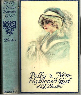 Item #2233 Polly: A New-Fashioned Girl. L. T. Meade