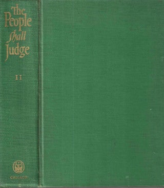 Item #2246 The People Shall Judge: Readings in the Formation of American Policy Volume II. Social...