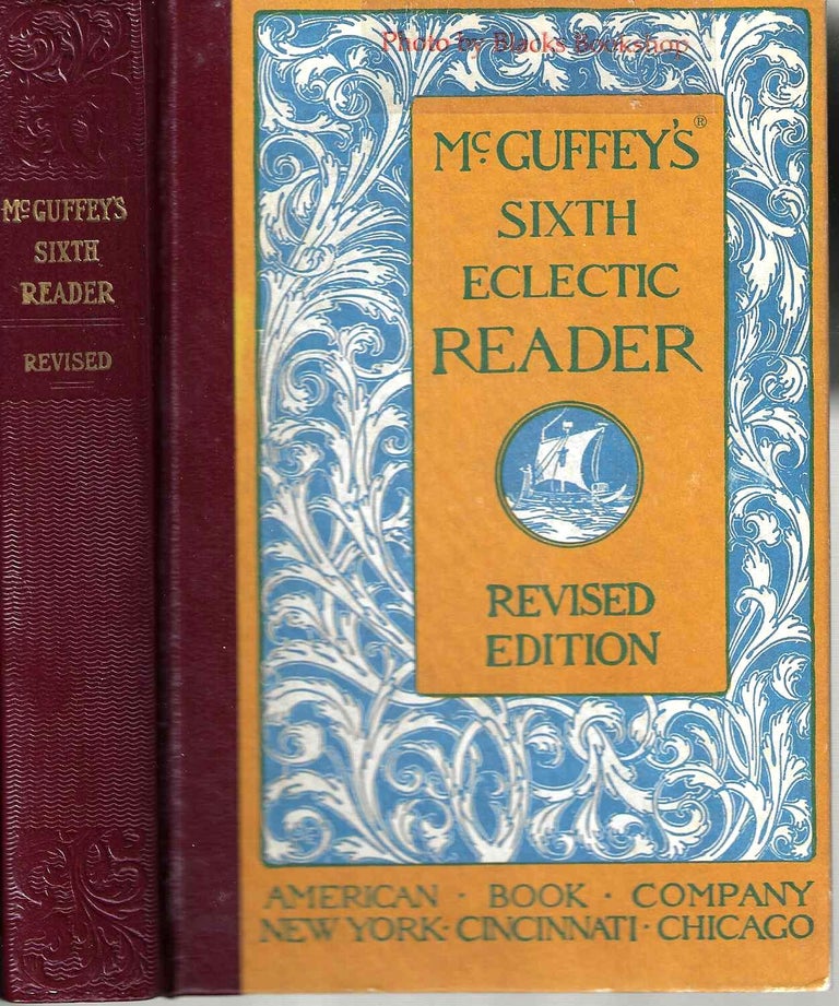 Item #2294 McGuffey's Sixth Eclectic Reader (Eclectic Educational Series). William Holmes McGuffey.