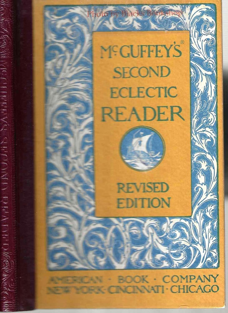 Item #2295 McGuffey's Second Eclectic Reader (Eclectic Educational Series). William Holmes McGuffey.
