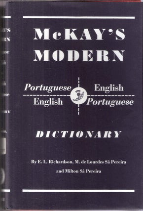 Item #2328 McKay's Modern Portuguese-English English-Portuguese Dictionary. Pereira Richardson,...