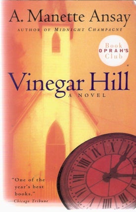 Item #264 Vinegar Hill. Manette A. Ansay
