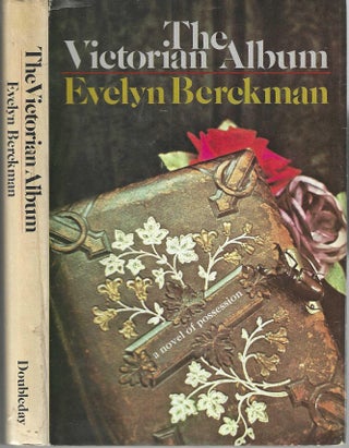 Item #2658 The Victorian Album. Evelyn Berckman