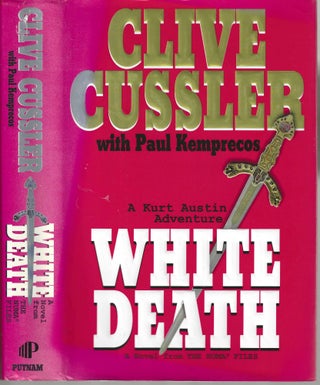 Item #2828 White Death (A Kurt Austin Novel) NUMA Files #4. Clive Cussler, Paul Kemprecos