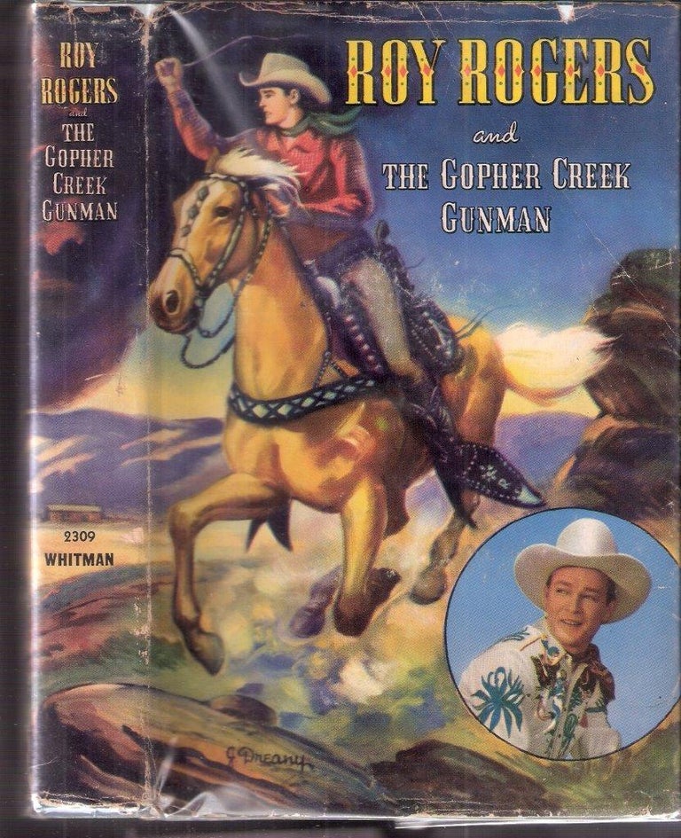Item #2 Roy Rogers and the Gopher Creek Gunman. Don Middleton.