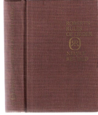Item #3066 Robert's Rules Of Order. General Henry M. Robert