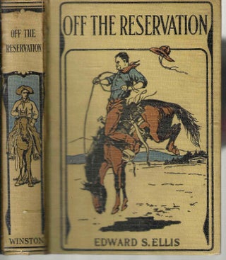 Item #3097 Off the Reservation (Caught in the Apache Raid). Edward Sylvester Ellis