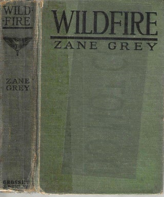 Item #3098 Wildfire. Pearl Zane Grey
