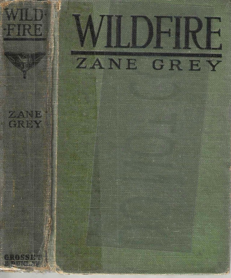 Item #3098 Wildfire. Pearl Zane Grey.
