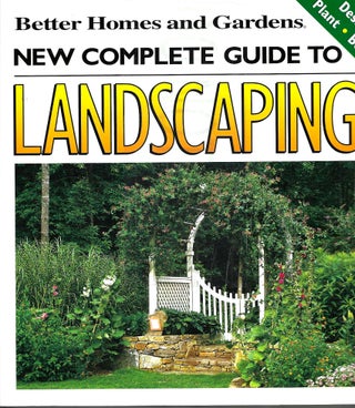 Item #3209 New Complete Guide to Landscaping. Better Homes and Gardens