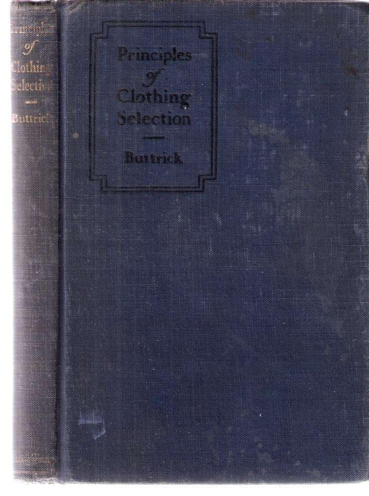 Item #3217 Principles of Clothing Selection. Helen Goodrich Butterick.
